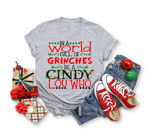 In A World Grinches Tee